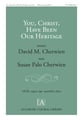 You, Christ, Have Been Our Heritage SATB choral sheet music cover